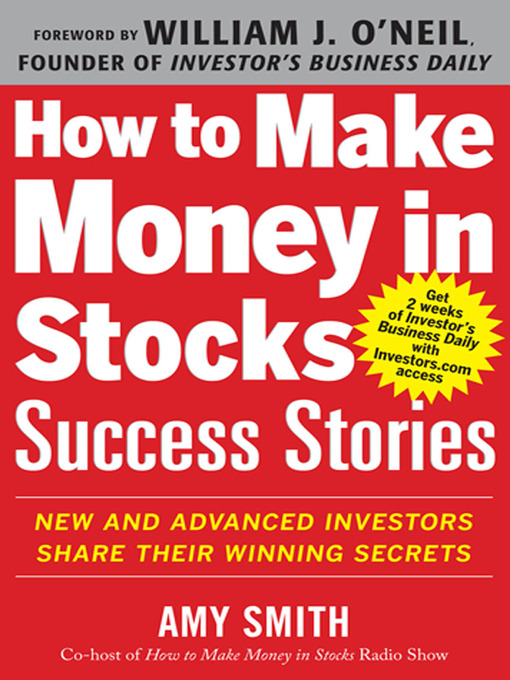 Title details for How to Make Money in Stocks Success Stories by Amy Smith - Available